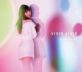 Album「VIVID VIVID」久保ユリカ 初回