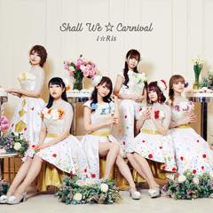 Album「Shall we☆Carnival」i☆Ris C