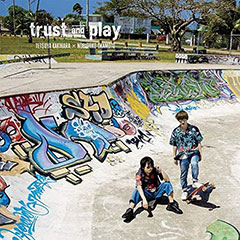 Album「trust and play」柿原徹也x岡本信彦 通常