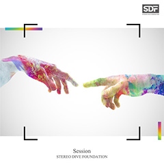 Single「Session」STEREO DIVE FOUNDATION