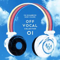 Album THE IDOLM@STER SHINY COLORS 「OFF VOCAL COLLECTION 01」