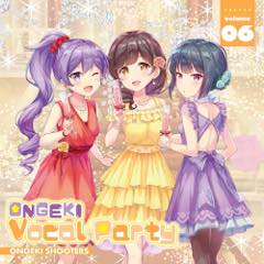 Single ONGEKI「Vocal Party 06」