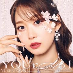 Album「YOUr No. 1」芹澤優 BD