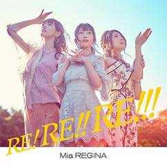 Album「RE! RE!! RE!!!」MiaREGINA