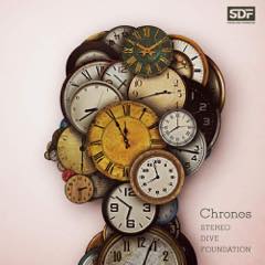 Single「Chronos」STEREO DIVE FOUNDATION