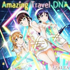 Single ラブライブ!サンシャイン!!「Amazing Travel DNA」