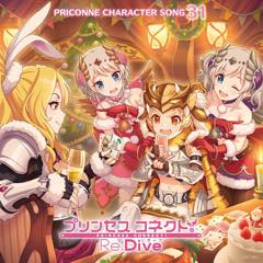 Single プリンセスコネクト!Re:Dive「PRICONNE CHARACTER SONG 31」