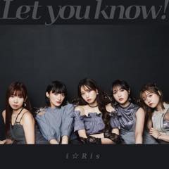 Single「Let you know!/あっぱれ!馬鹿騒ぎ」i☆Ris 通常