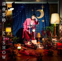 Album「深夜零時」KISHOW(from GRANRODEO) 通常