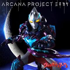 Single「ミチカケ」ARCANA PROJECT ウルトラマン